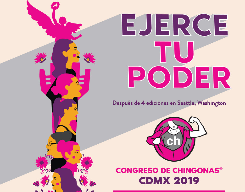 EL PRIMER CONGRESO DE CHINGONAS LLEGÓ A MÉXICO