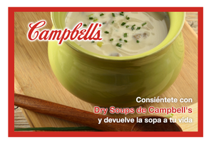Dry Soups de Campbell’s,devuelve la sopa a tú vida