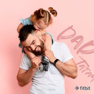 Fitbit te brinda las mejores opciones para apapachar a tu papá en su día