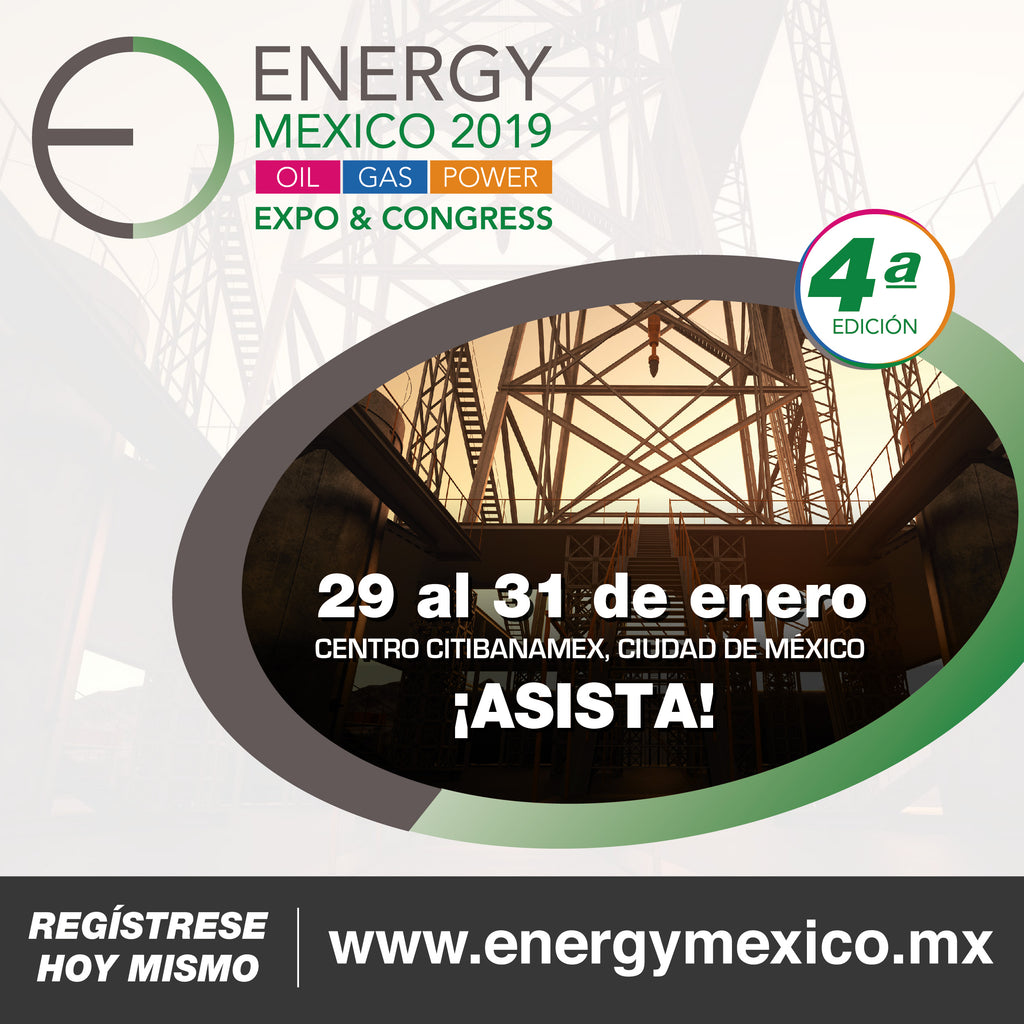 Visitenos en Expo ENERGY MEXICO 2019