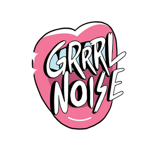 GRRRL Noise de Whta a Woman  anuncia el line up de su edición 2019