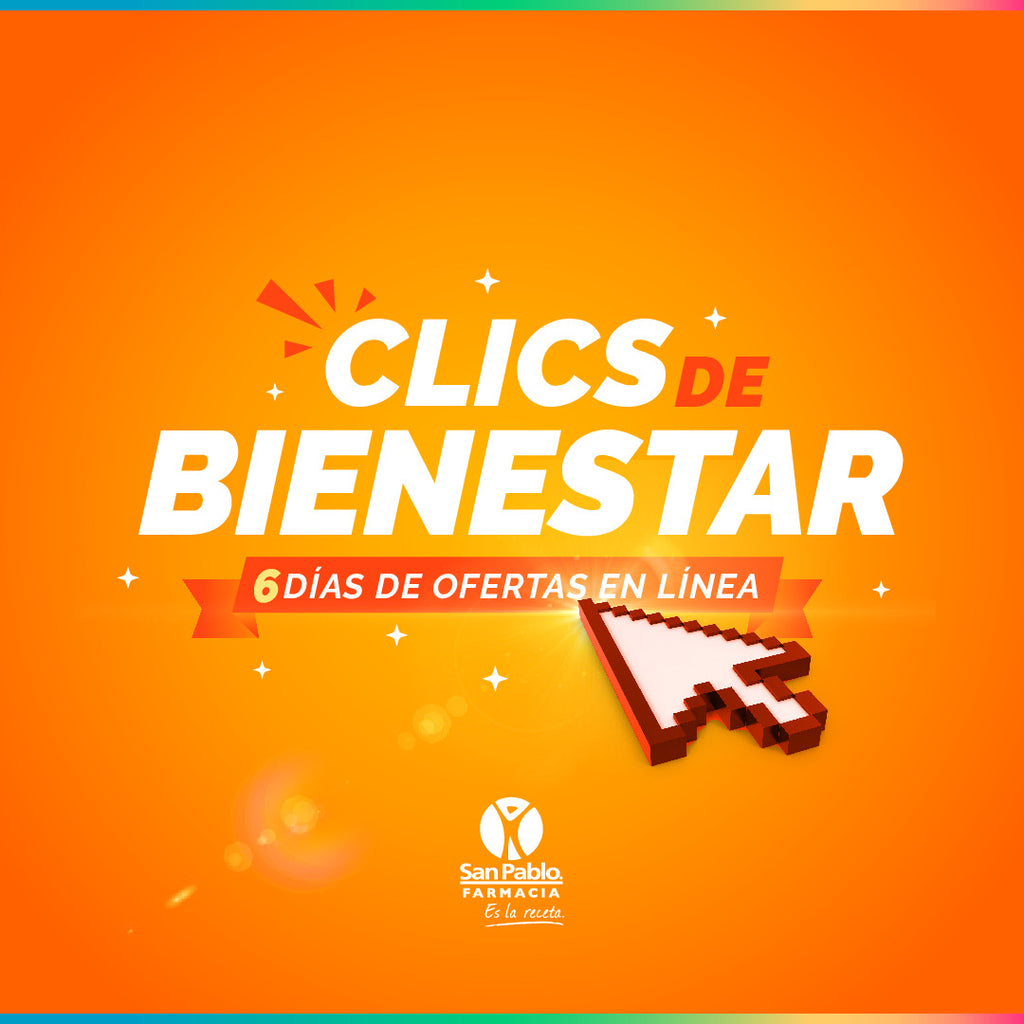 SAN PABLO FARMACIA OFRECE VENTA ESPECIAL  A SUS CLIENTES DIGITALES CON CLICS DE BIENESTAR