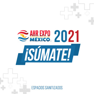 Asistan a AHR Expo México 2021