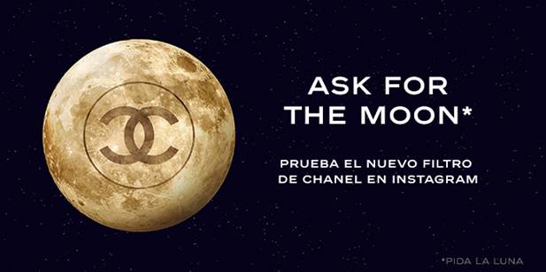 “Ask for the moon”  FILTRO DE INSTAGRAM CHANEL