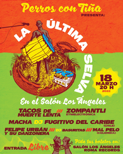 Regresa «La Última Selva» al emblemático Salón Los Ángeles