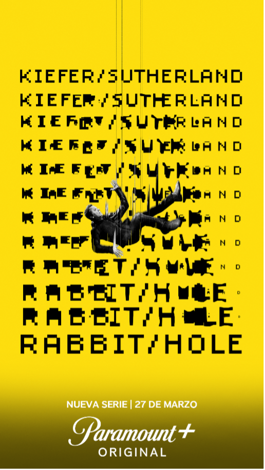 LA PRÓXIMA SERIE ORIGINAL DE PARAMOUNT+ "RABBIT HOLE: JUEGO DE MENTIRAS" LLEGA AL SERVICIO EL 27 DE MARZO