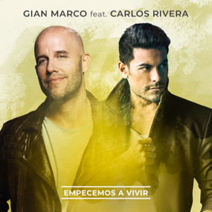 Gian Marco lanza su nuevo single “Empecemos a vivir”